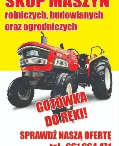 Skup Maszyn Rolniczych !!! Gotówka do ręki ! Dojazd w ciągu 24 h !